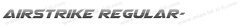 Airstrike Regular字体转换